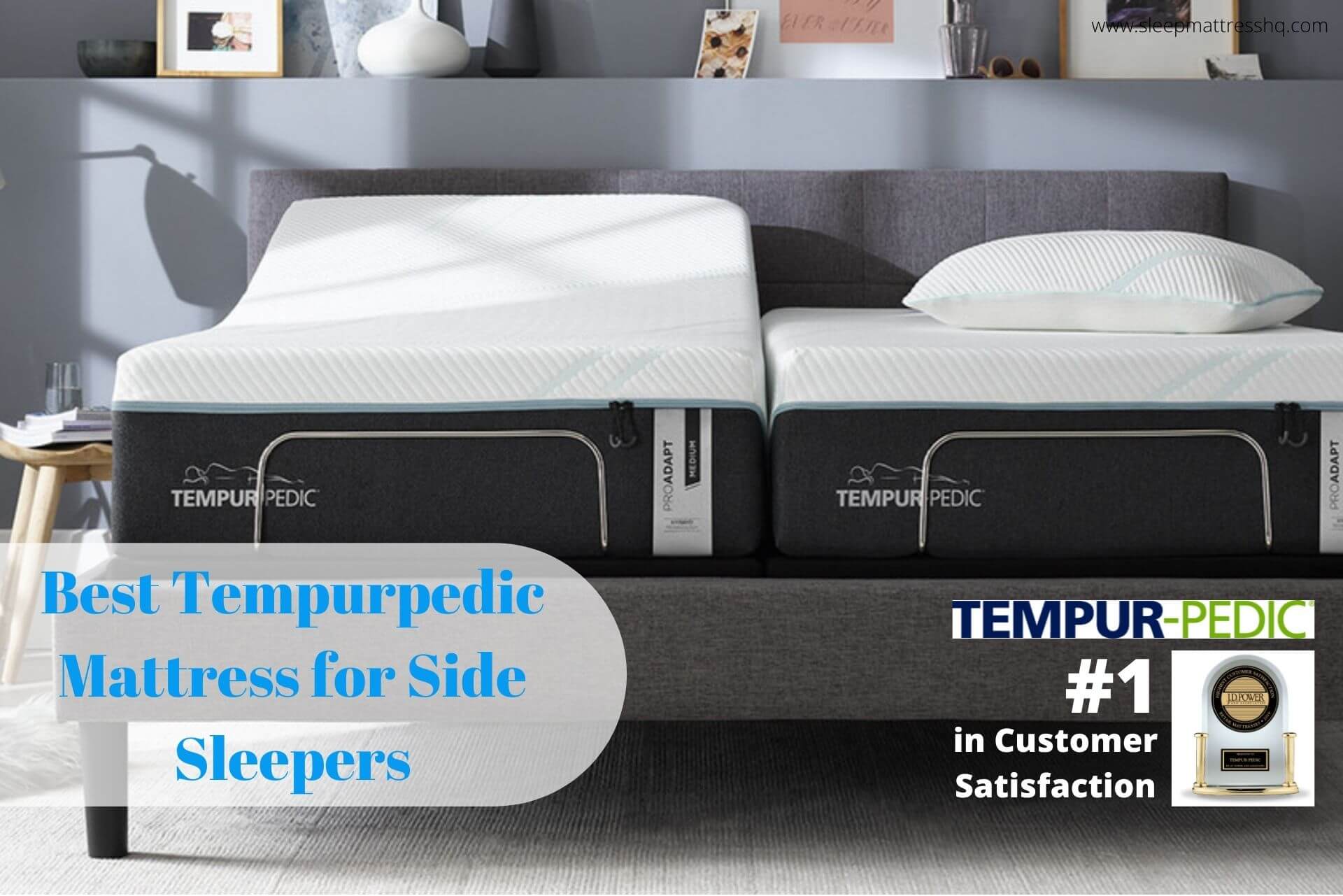 Best Tempurpedic Mattress for Side Sleepers [2021 Research]