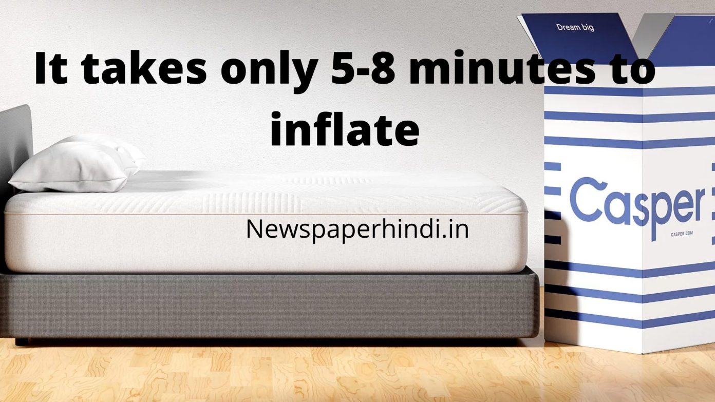 How long does Casper mattress take to inflate