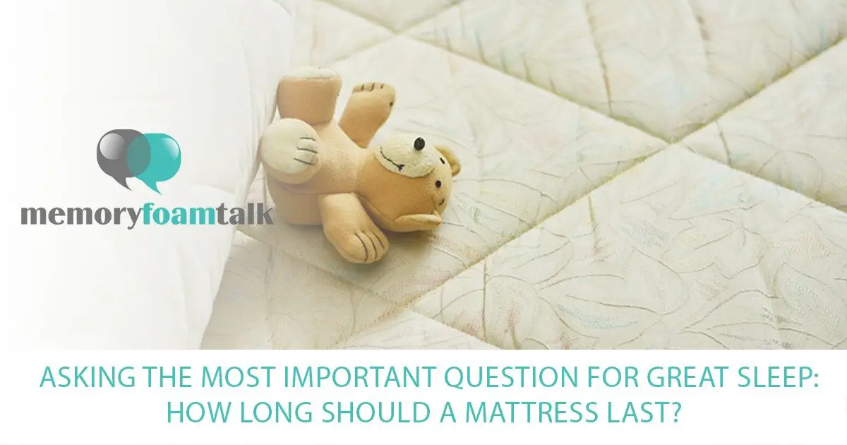 How Long Should a Mattress Last?