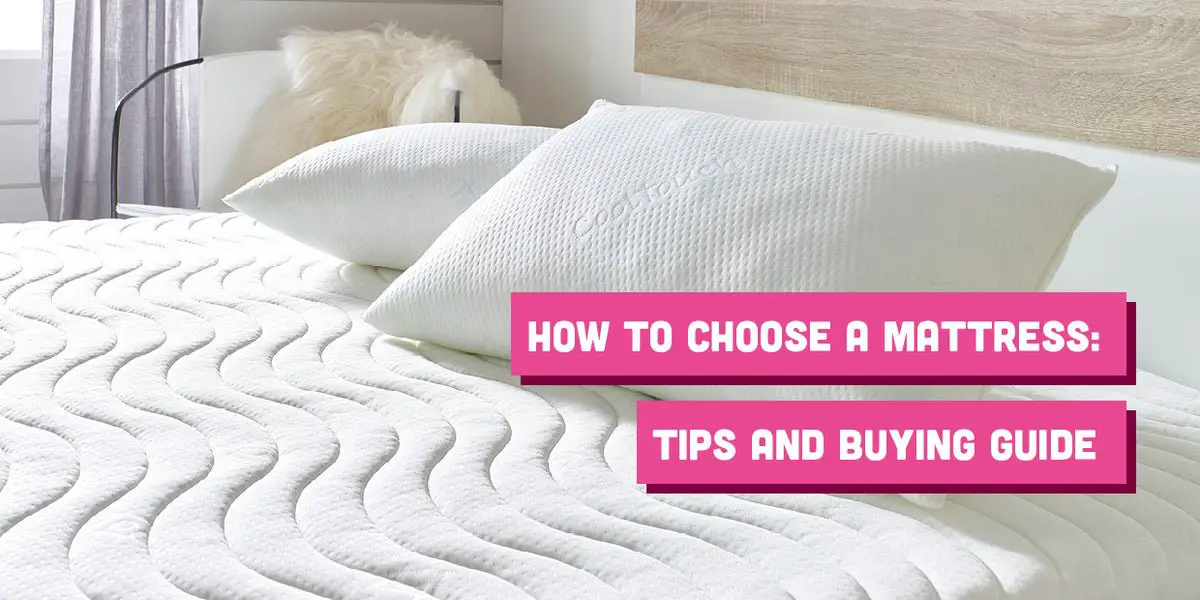 How to Choose a Mattress: Top Tips