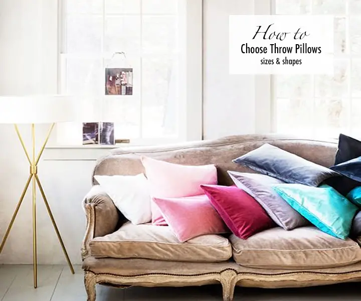 HOW TO CHOOSE THROW PILLOWS: SIZES &  SHAPES