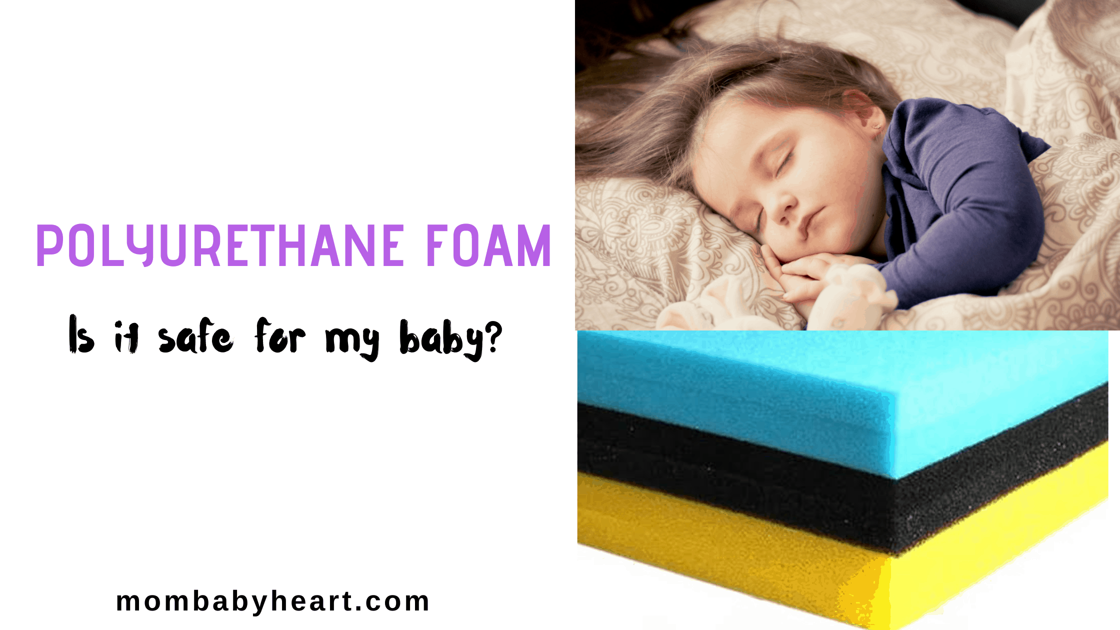 Is Polyurethane foam safe for my baby?