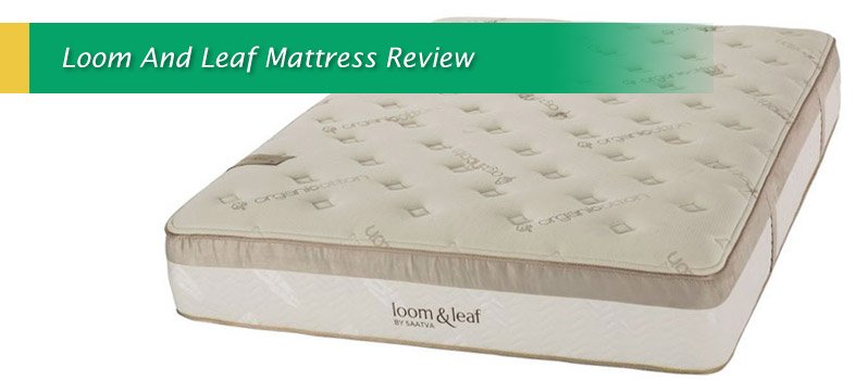Loom And Leaf Mattress Review â¢ InsideBedroom