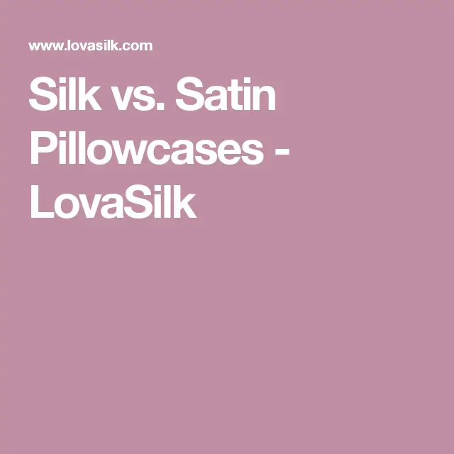 Silk vs. Satin Pillowcases