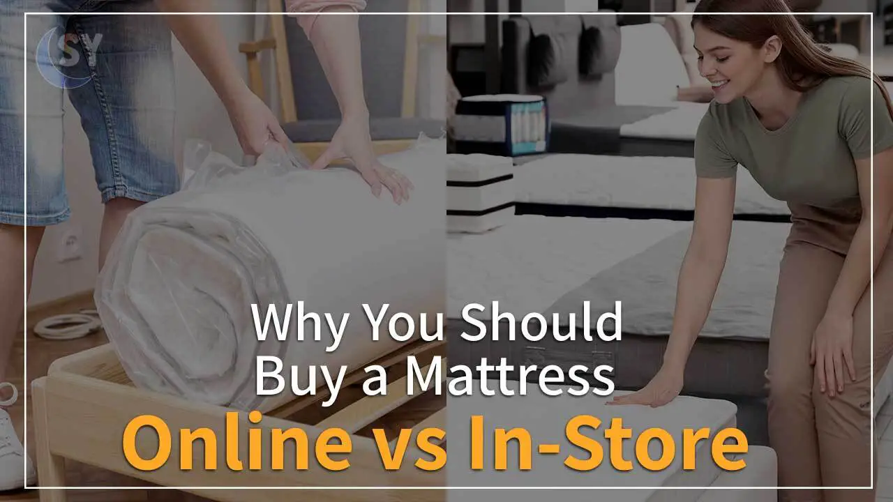 Why You Should Buy a Mattress Online vs. In